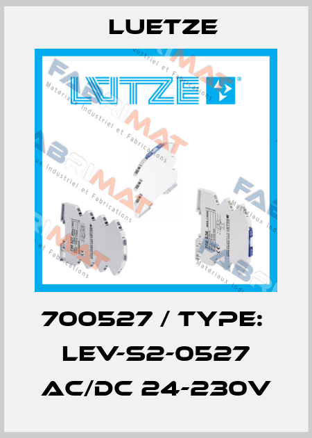 700527 / TYPE:  LEV-S2-0527 AC/DC 24-230V Luetze