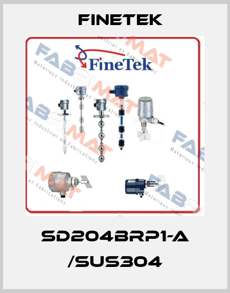 SD204BRP1-A /SUS304 Finetek