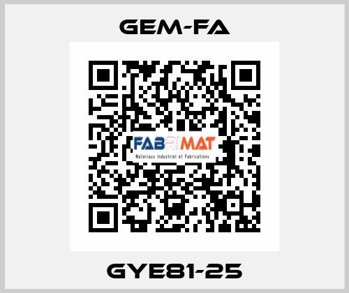 GYE81-25 Gem-Fa