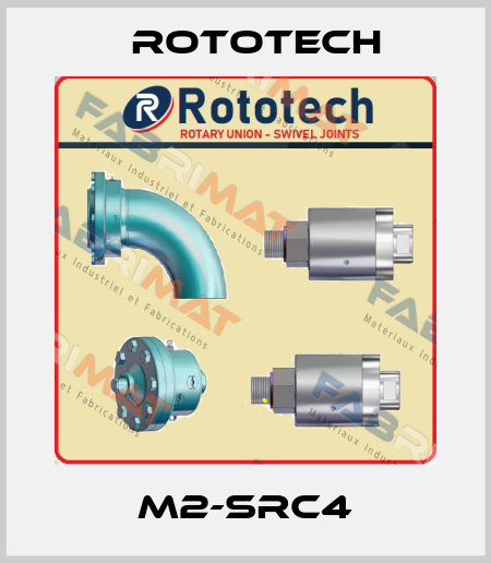 M2-SRC4 Rototech