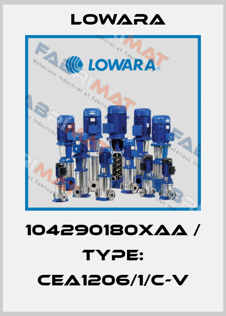 104290180XAA / Type: CEA1206/1/C-V Lowara