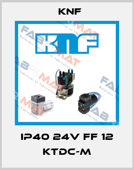 IP40 24V FF 12 KTDC-M KNF