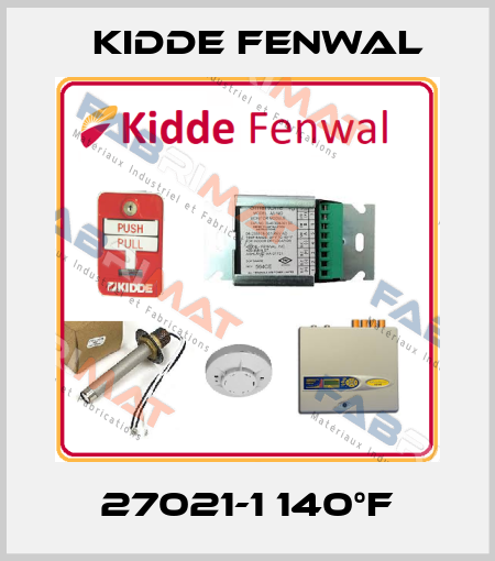 27021-1 140°F Kidde Fenwal