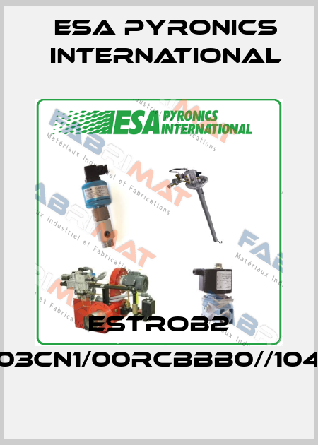 ESTROB2 A010503CN1/00RCBBB0//104E//T//// ESA Pyronics International