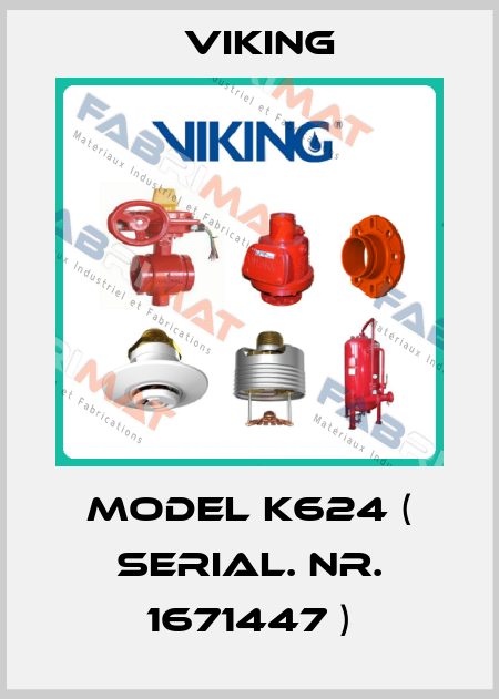 Model K624 ( serial. nr. 1671447 ) Viking