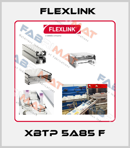 XBTP 5A85 F FlexLink