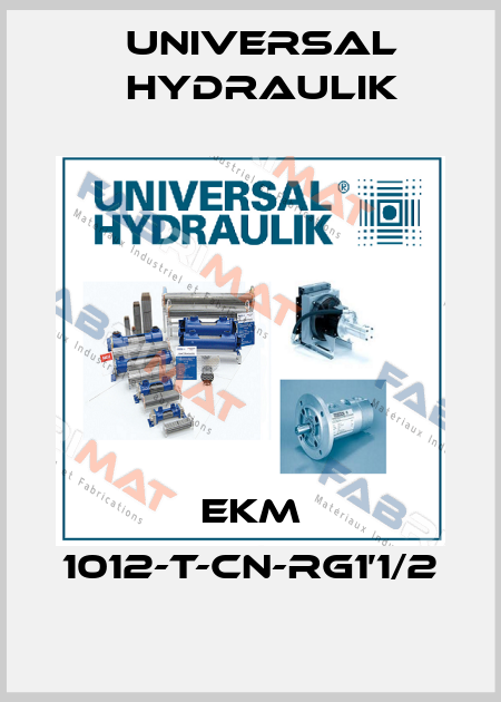 EKM 1012-T-CN-RG1’1/2 Universal Hydraulik