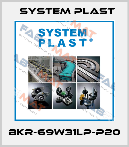 BKR-69W31LP-P20 System Plast