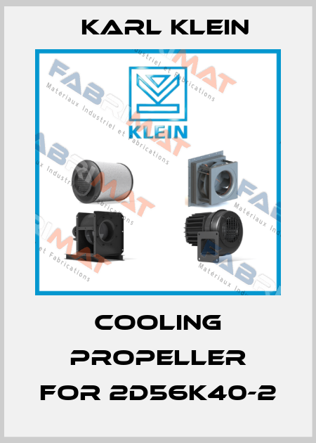cooling propeller for 2D56K40-2 Karl Klein