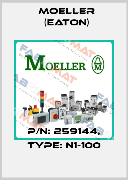 p/n: 259144, Type: N1-100 Moeller (Eaton)