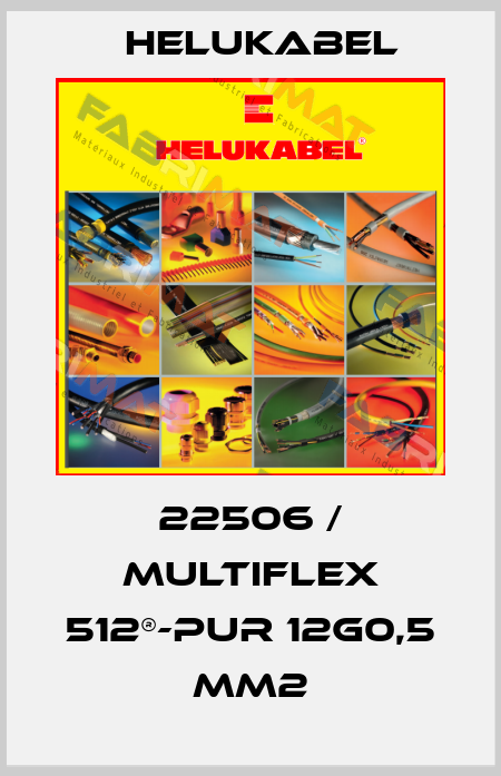 22506 / MULTIFLEX 512®-PUR 12G0,5 mm2 Helukabel