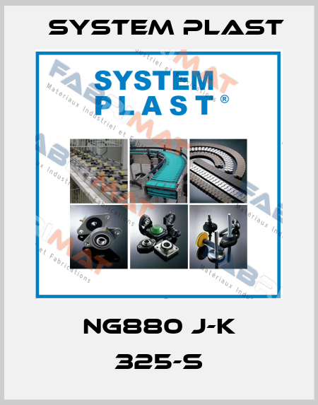 NG880 J-K 325-S System Plast