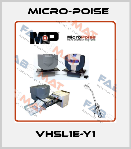 VHSL1E-Y1 Micro-Poise