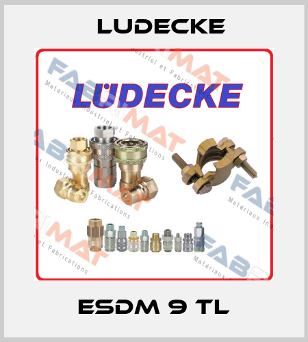 ESDM 9 TL Ludecke