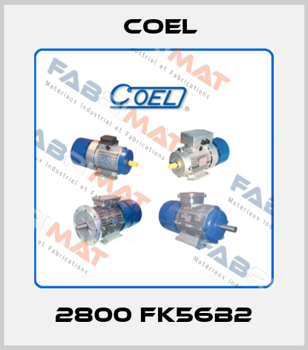 2800 FK56B2 Coel