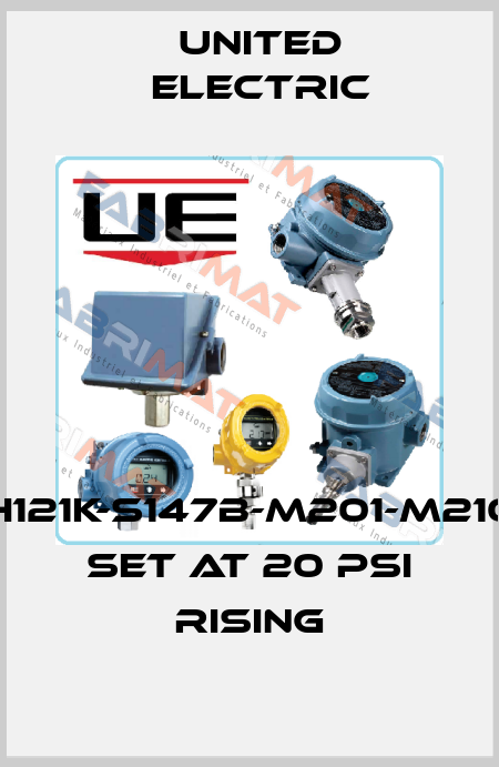 H121K-S147B-M201-M210 Set at 20 psi rising United Electric