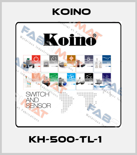 KH-500-TL-1　 Koino