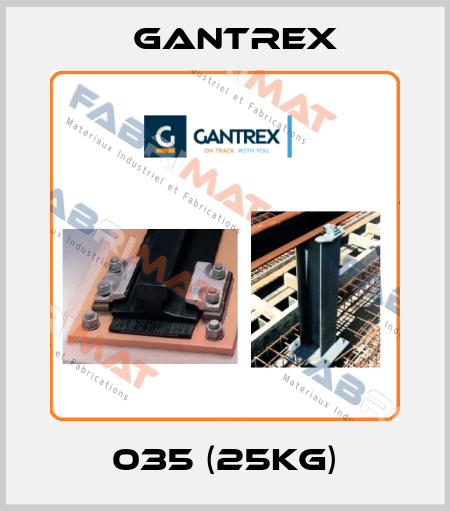 035 (25kg) Gantrex