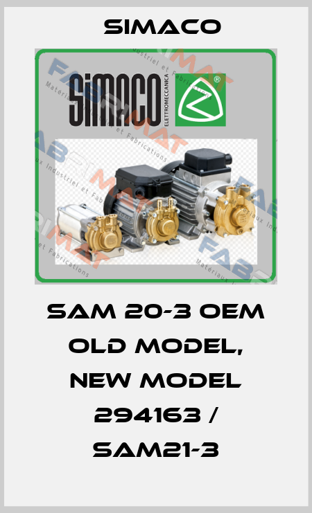 SAM 20-3 OEM old model, new model 294163 / SAM21-3 Simaco