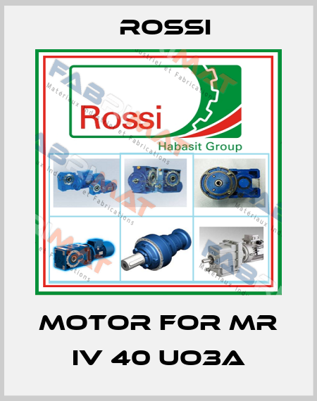 Motor for MR IV 40 UO3A Rossi