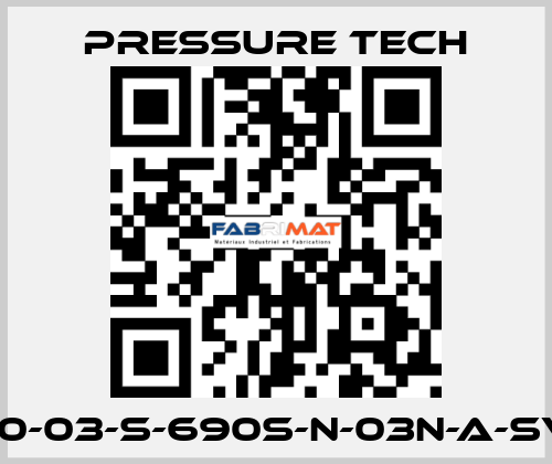 LF690-03-S-690S-N-03N-A-SV-074 Pressure Tech