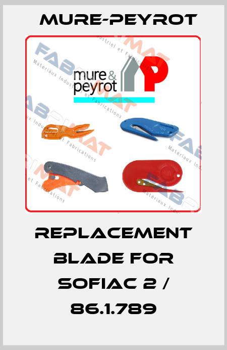 REPLACEMENT BLADE FOR SOFIAC 2 / 86.1.789 Mure-Peyrot