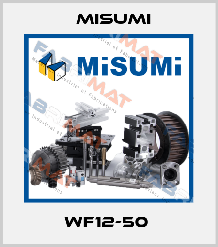 WF12-50  Misumi