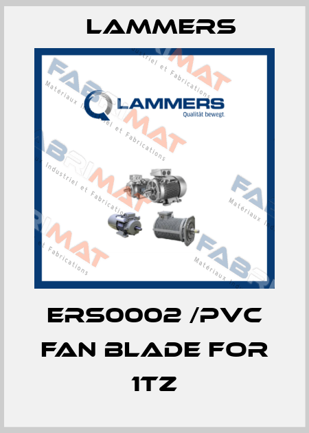 ERS0002 /PVC fan blade for 1TZ Lammers