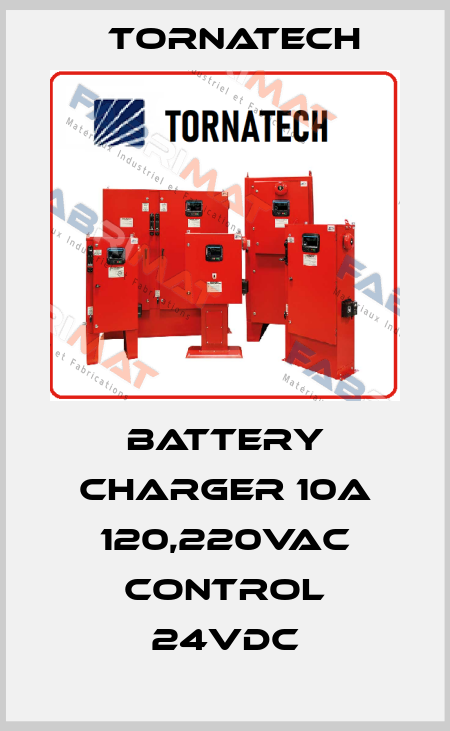 Battery Charger 10A 120,220Vac control 24Vdc TornaTech
