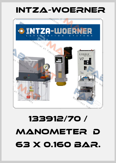 133912/70 / MANOMETER  D 63 X 0.160 BAR. Intza-Woerner
