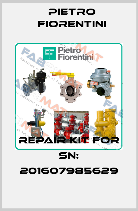 Repair kit for SN: 201607985629 Pietro Fiorentini