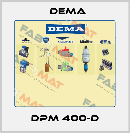 DPM 400-D Dema