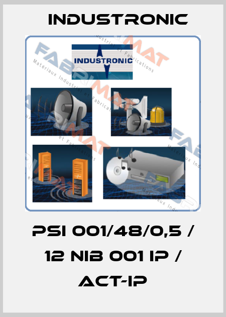 PSI 001/48/0,5 / 12 NIB 001 IP / ACT-IP Industronic