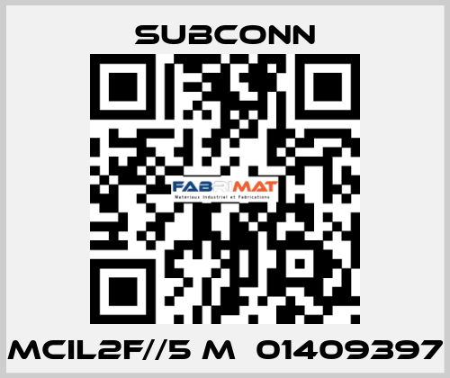 MCIL2F//5 m  01409397 SubConn