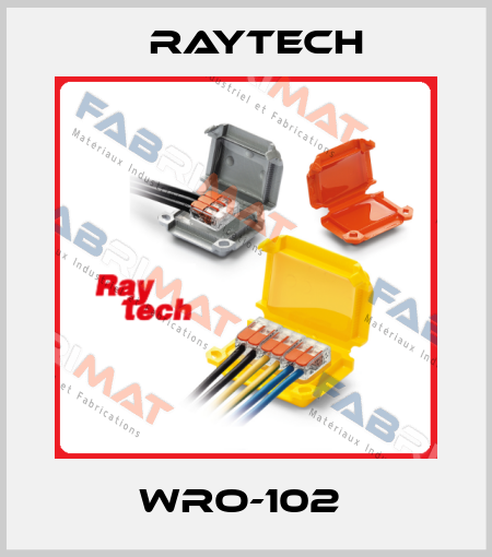 WRO-102  Raytech