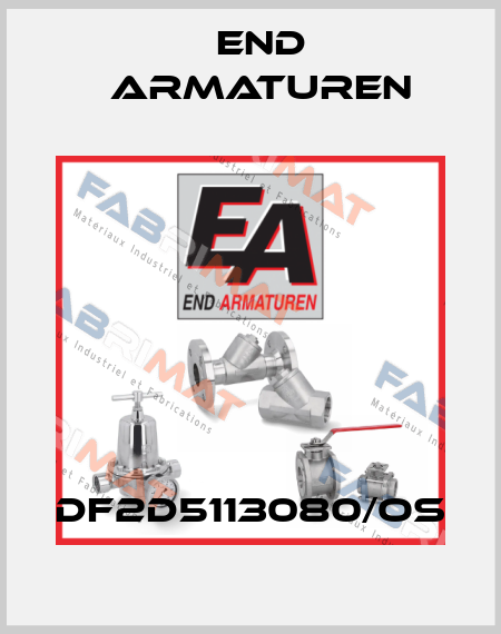 DF2D5113080/OS End Armaturen