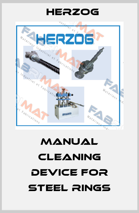 Manual cleaning device for steel rings Herzog