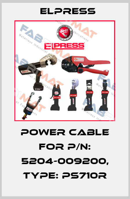 power cable for p/n: 5204-009200, Type: PS710R Elpress