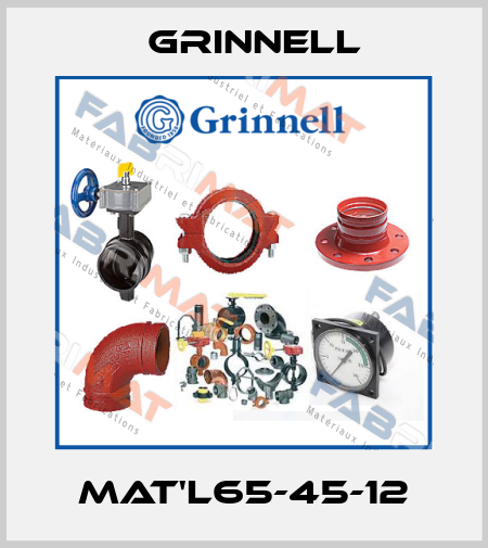 MAT'L65-45-12 Grinnell