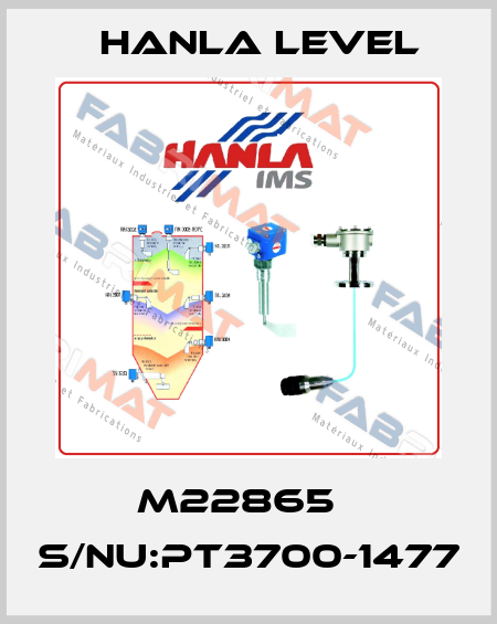 M22865   S/NU:PT3700-1477 HANLA LEVEL