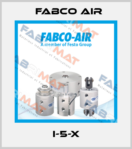 I-5-X Fabco Air