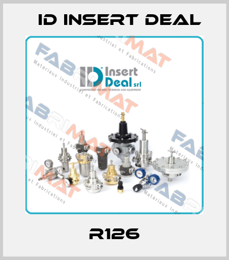 R126 ID Insert Deal