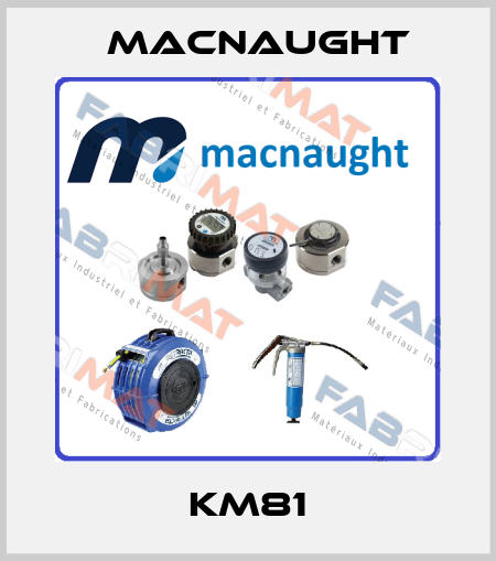 KM81 MACNAUGHT