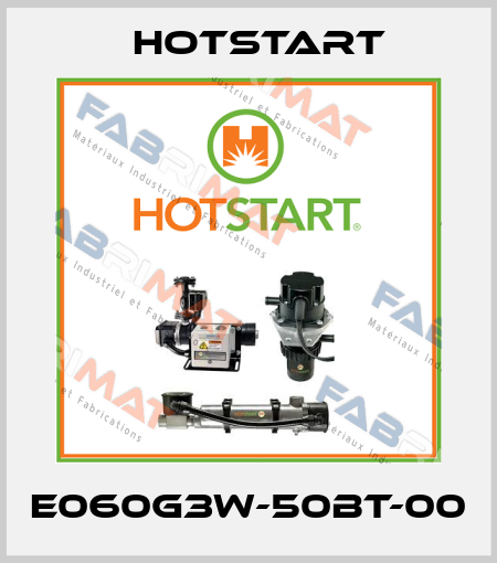 E060G3W-50BT-00 Hotstart