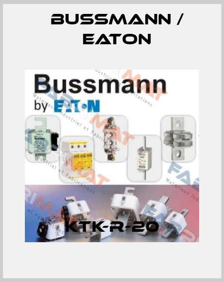 KTK-R-20 BUSSMANN / EATON