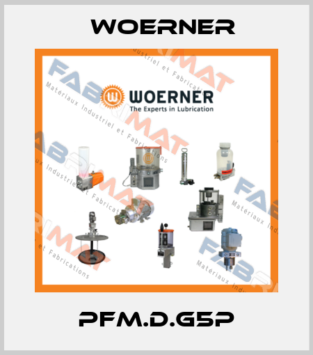 PFM.D.G5P Woerner