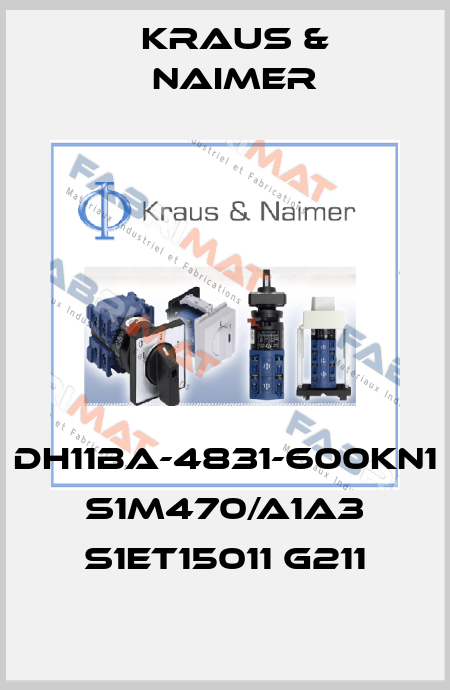 DH11BA-4831-600KN1 S1M470/A1A3 S1ET15011 G211 Kraus & Naimer