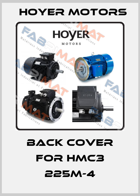 back cover for HMC3 225M-4 Hoyer Motors