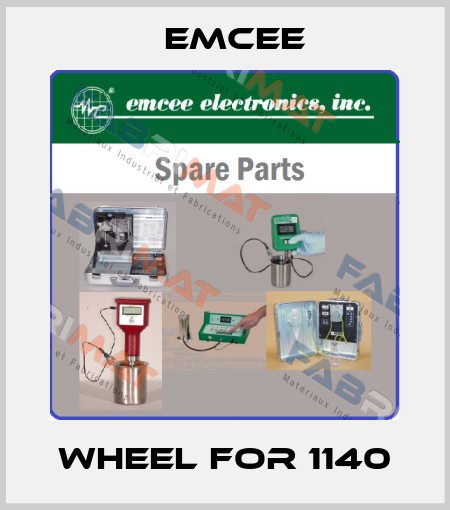 wheel for 1140 Emcee