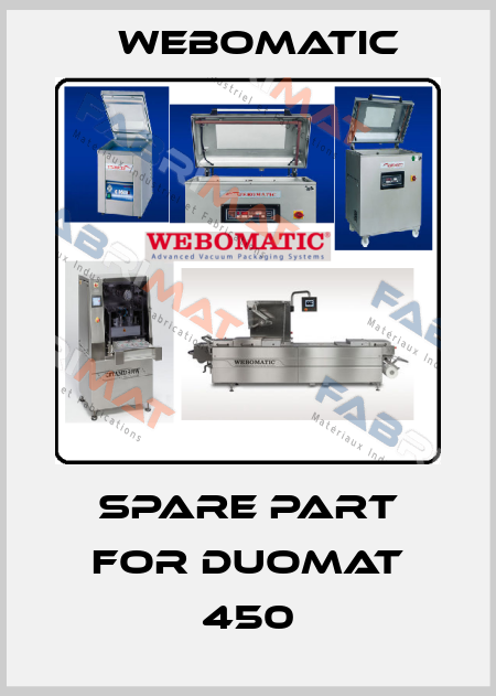 spare part for duoMAT 450 Webomatic